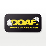 Black rectangular sticker with 'DOAF' and 'Ducks of a Feather' text on a white background with a broken duck egg